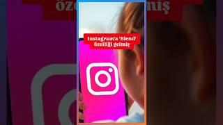 Instagram'a 'Blend' özelliği gelmiş.