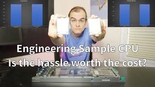 Is An Engineering Sample CPU Worth The Savings? Comparing A Xeon 6148 With An ES Version