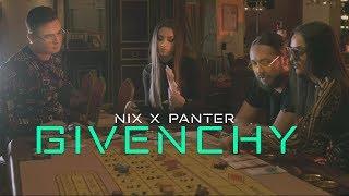 NIX FEAT. PANTER - GIVENCHY (OFFICIAL VIDEO)