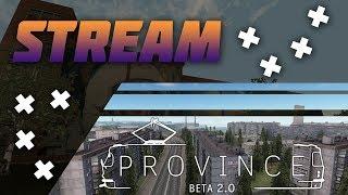 STREAM! Province #5!! Smotra#2!!! Угар и общение!!!