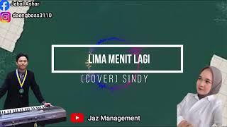 LIMA MENIT LAGI //SINDY (COVER)