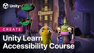 How to create more accessible games | Unity Learn