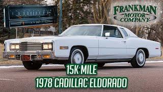 Stunning 1978 Cadillac Eldorado Cabriolet Astroroof – Just 15K Miles, Luxury at Its Finest!