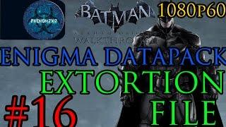 Batman: Arkham Origins Walkthrough - Enigma Datapack - Extortion File 16