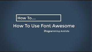 كيفية استخدام مكتبة ال Font Awesome في مشروعك بالطريقة الصحيحة