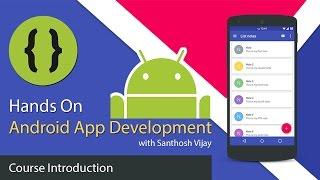 Android Hands On Training Series- Getting Started with App Development - Introduction (1)
