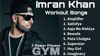 Imran Khan Workout Songs | Imran Khan Gym Songs | 7 Power Fitness