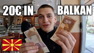 What does 20€ get you in Skopje, North Macedonia ?  (Watch Before Come)