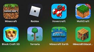 Minecraft,Roblox,Hovercraft,MultiCraft,Block Craft 3D,Terraria,Minecraft Earth,Minecraft Education