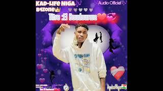 Agadez_B4zone-_--_Kad-Life Niga[Titre]:El Boudourwa️‍(audio officiel )2024