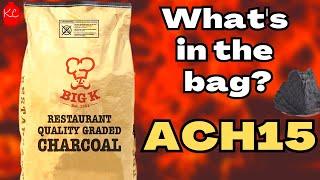 What's in the bag? Big K Dura Restaurant Grade Charcoal - ACH15