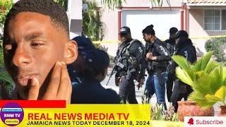 Jamaica News Today December 18, 2024 /Real News Media TV