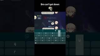 "Bro can't get down " #genshinimpact #genshin #shorts #funny #memes