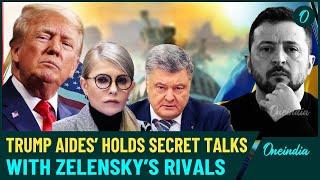 END OF ZELENSKY: Trump Aides' Secret Talks With 'Possible' Ukraine President; Putin's Indirect Rule