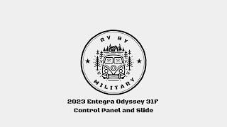 2023 Entegra Odyssey 31F Control Panel and Slide