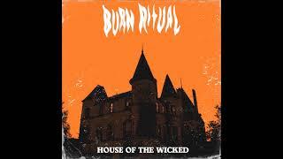 Burn Ritual - House Of The Wicked (EP 2024)