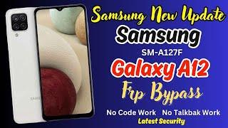 New Samsung 2024 Security Patch Frp Bypass || Samsung Galaxy A12 (SM-A127F) Frp Bypass