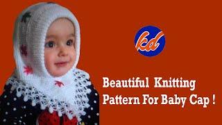 Beautiful Knitting Design For Baby Cap | New Knitting Pattern For Baby Cap