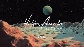 Erdi Irmak - Hidden Arcadia February 2025