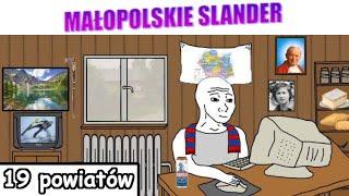 MAŁOPOLSKIE SLANDER