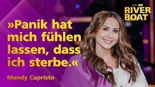 Panik hat mich fühlen lassen, dass ich jede Sekunde sterben kann | Mandy Capristo im RIVERBOAT