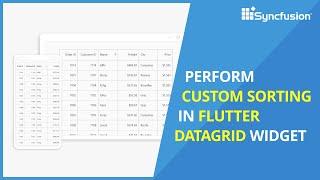 Perform Custom Sorting in Flutter DataGrid Widget