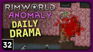 Rimworld Anomaly Daily Drama - Not As Easy - Let's Play Rimworld Anomaly Gameplay part 32