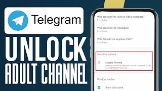 How To Unlock Telegram Adult Channel (2025) Easy Tutorial