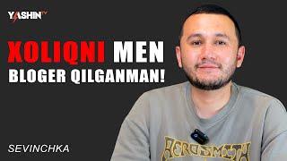 Xoliqni men bloger qilganman!