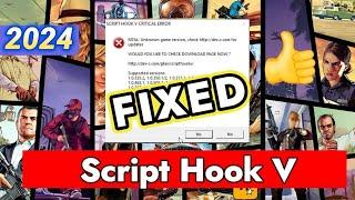 How to Fix Script hook V Critical Error 1.0.3258.0 | GTA V Update Error Fix 2024