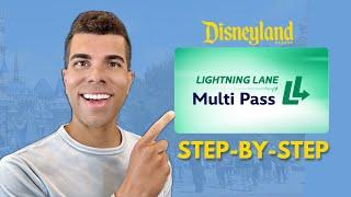 How to Book a Disneyland Lightning Lane Multi Pass