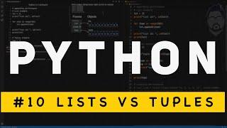 Python Lists vs Tuples: The Ultimate Comparison | Part - #10