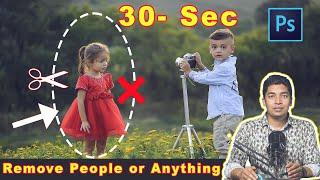 Just 30-Sec Remove People or Remove Objects from any photos in Photoshop!