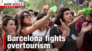 Barcelona takes on overtourismーNHK WORLD-JAPAN NEWS