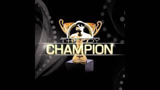 T Haddy- Champion