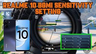 REALME 10 BGMI SENSITIVITY SETTING || REALME 10 PUBG SENSITIVITY || BEST SENSITIVITY SETTING