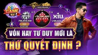 Game Bài Đổi Thưởng | Mẹo Tài Xỉu 68 Game Bài Vốn Hay Tư Duy Mới Là Thứ Quyết Định Tới Chiến Thắng