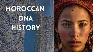 Who are the Moroccans- DNA History 