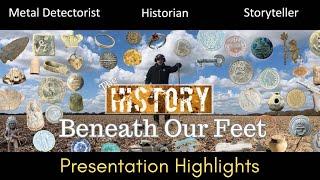 The History Beneath Our Feet - Highlight Reel