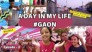 A day in my life  #Gaonlife ( Episode - 3 ) trip to Gujrat  [ with keshar and krishna ] #viral