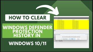 Clear Windows Defender Protection History In Windows 11/10 (fixed)