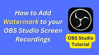 OBS Studio Watermark tutorial