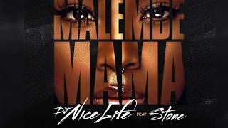 DJ Nice Life Feat Stone - Malembe Mama