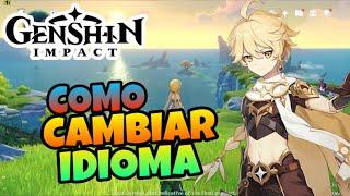  Como CAMBIAR el IDIOMA en GENSHIN IMPACT 