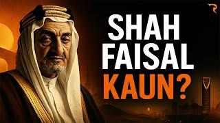 The Untold Story of Shah Faisal: The Only King Who Stood Against America & Israel @raftartv