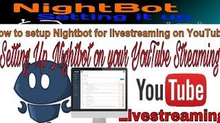 How to Set-Up Nightbot In Your Youtube Livestreaming Using Android Phone l Tutorial