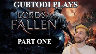 Gubtodi plays Lords of the Fallen - Part 1 │ Let's see how good it is