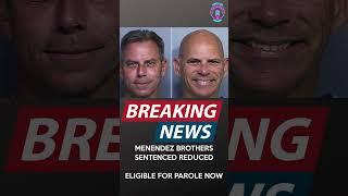 #menendezbrothers  Sentences Reduced - Now Eligible For Parole