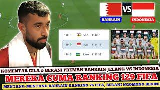  KOMENTAR JAHAT PREMAN BAHRAIN JELANG LAWAN TIMNAS INDONESIA - CUMA RANKING 129 FIFA & NATURALISASI