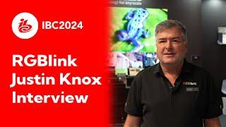 RGBlink IBC 2024 Justin Knox Interview #ibc #ibc2024